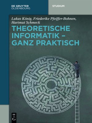 cover image of Theoretische Informatik--ganz praktisch